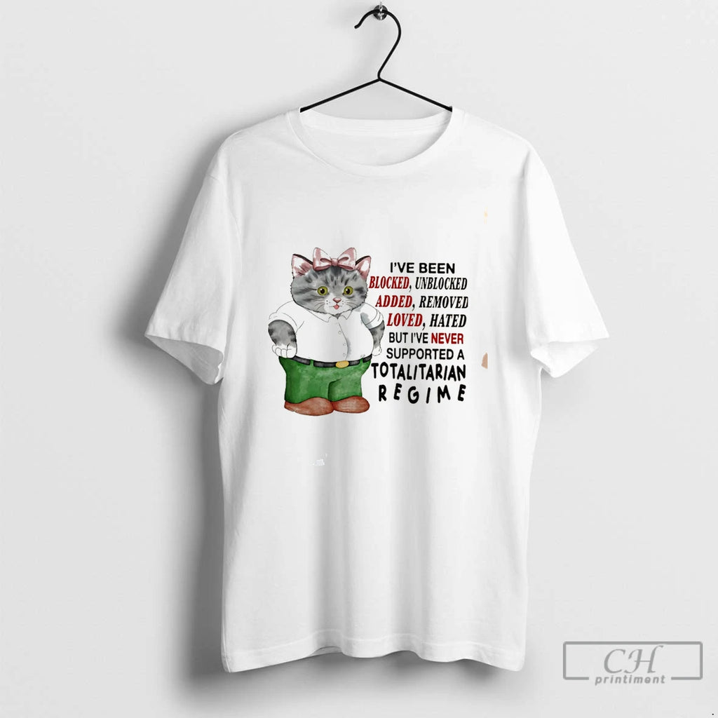 Premium Cat Ive Been Blocked Unblocked Added Removed Loved Tee