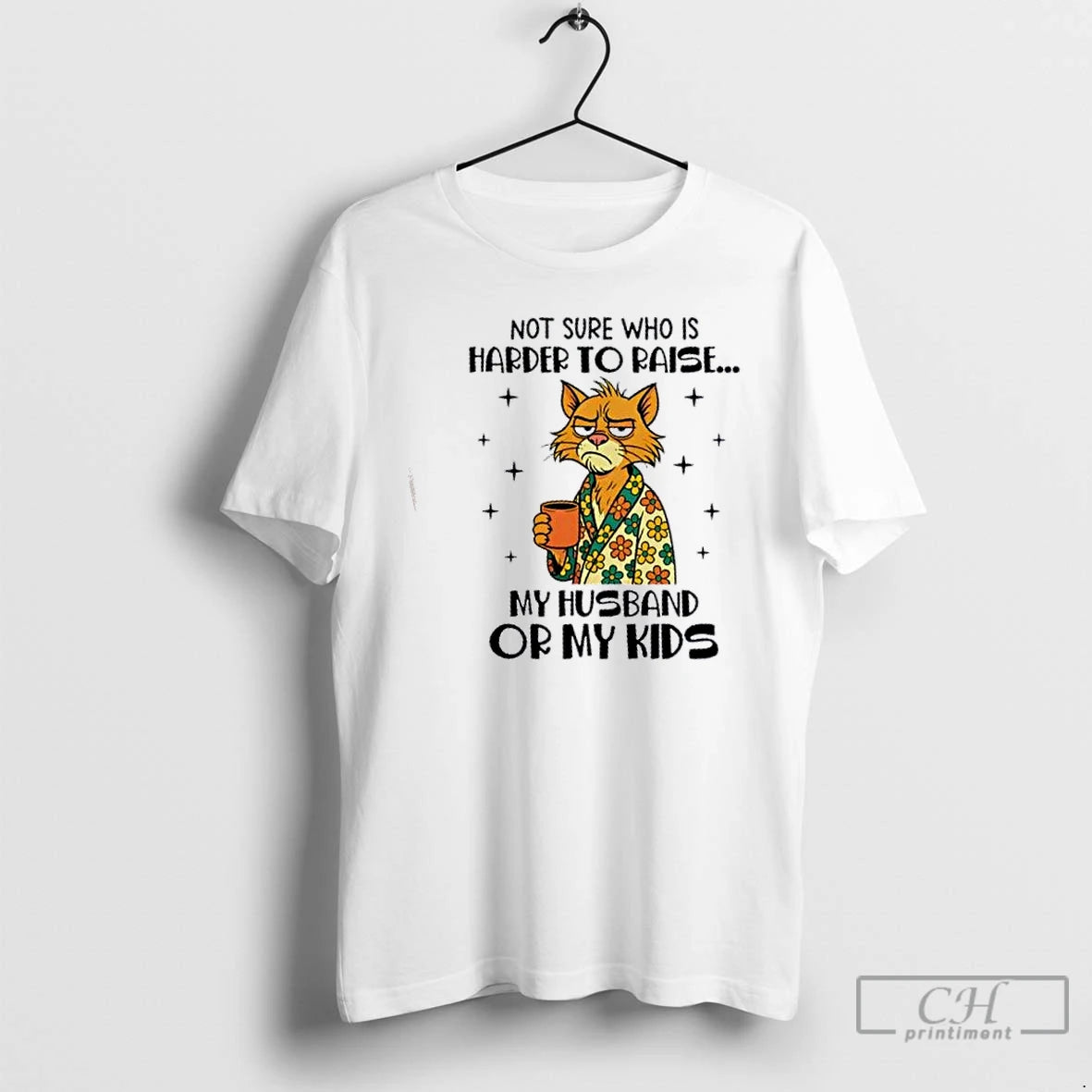 Premium Cat Not Sure Who Is Harder To Raise My Husband Or My Kids T-Shirts, Hoodie, Sweatshirt | DripVista.com