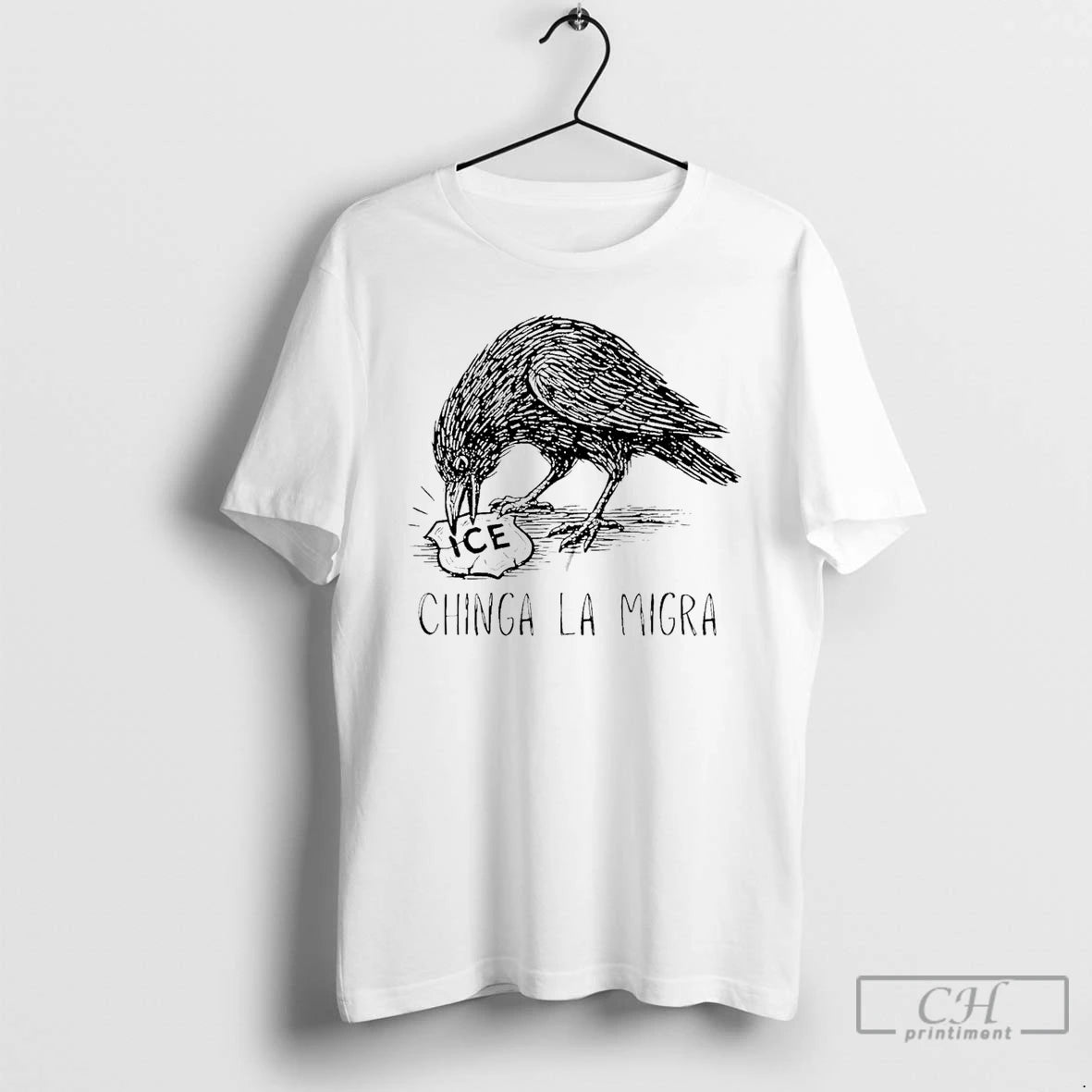 Premium Chinga La Migra Crow Anti Police Ice T-Shirts, Hoodie, Sweatshirt | DripVista.com