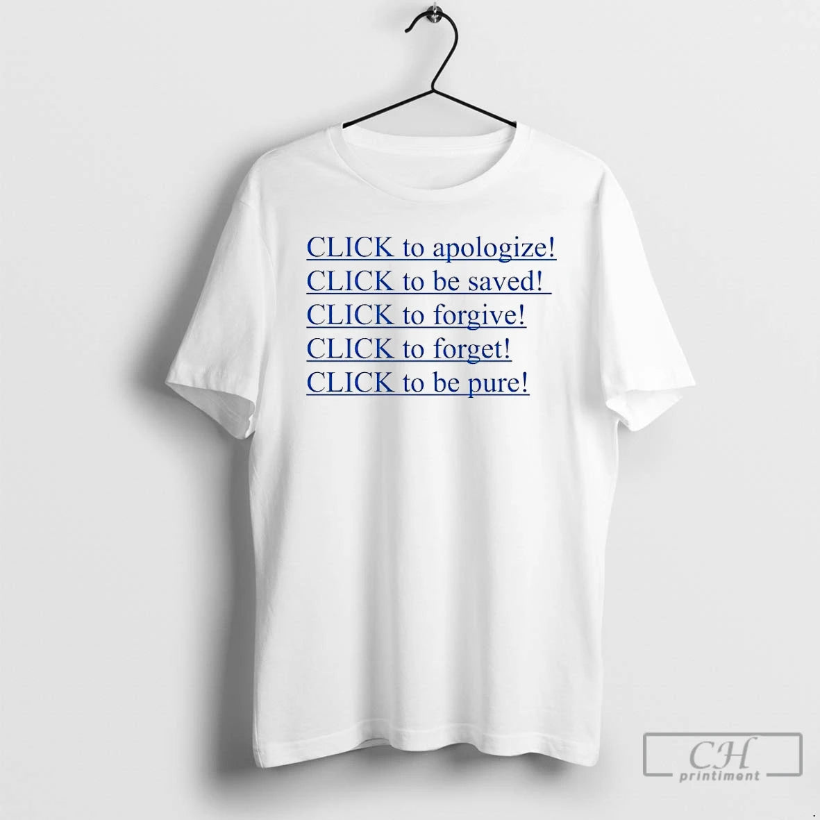 Premium Click To Apologize Click To Be Saved Click To Forgive T-Shirts, Hoodie, Sweatshirt | DripVista.com