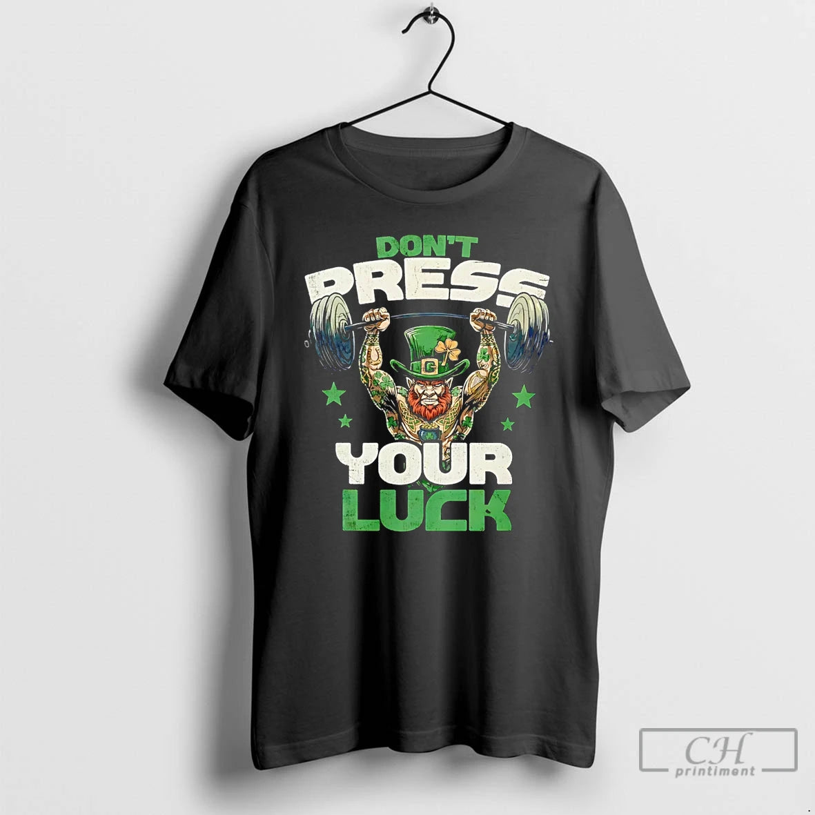 Premium Dont Press Your Luck St Patricks Day T-Shirts, Hoodie, Sweatshirt | DripVista.com