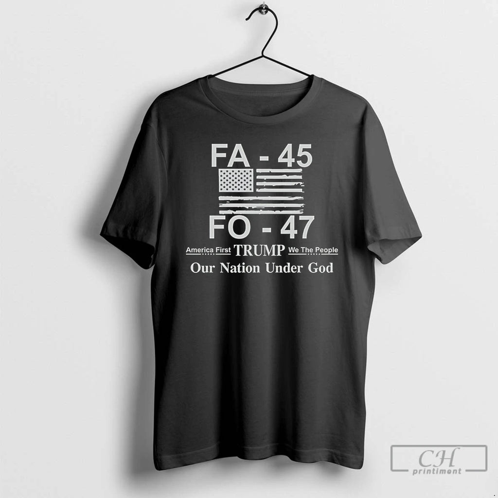 Premium Fafo 45 47 Our Nation Under God T-Shirts, Hoodie, Sweatshirt | DripVista.com