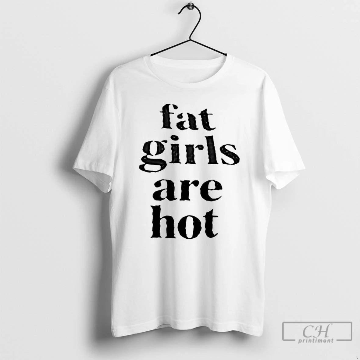 Premium Fat Girls Are Hot 2026 T-Shirts, Hoodie, Sweatshirt | DripVista.com