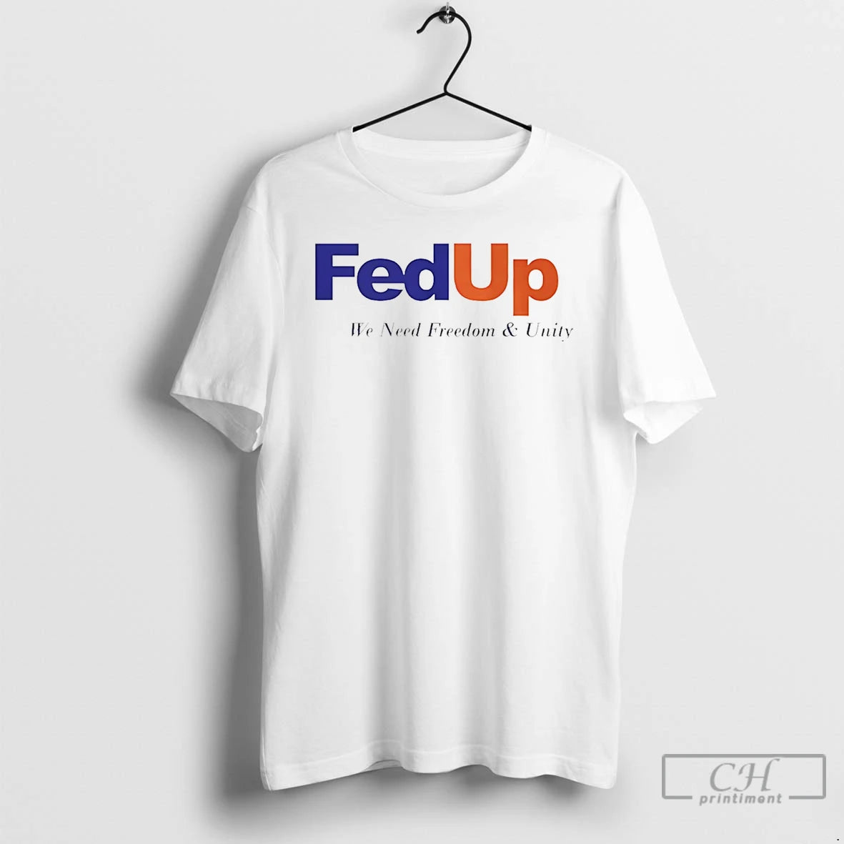 Premium Fedup We Need Freedom And Unity T-Shirts, Hoodie, Sweatshirt | DripVista.com