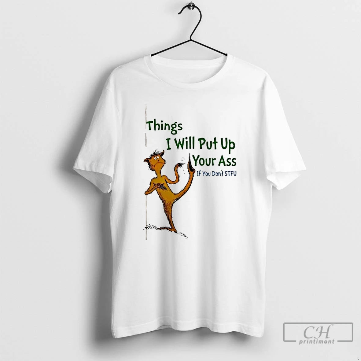 Premium Foot Guy Things I Will Put Up Your Ass If You Dont Stfu T-Shirts, Hoodie, Sweatshirt | DripVista.com