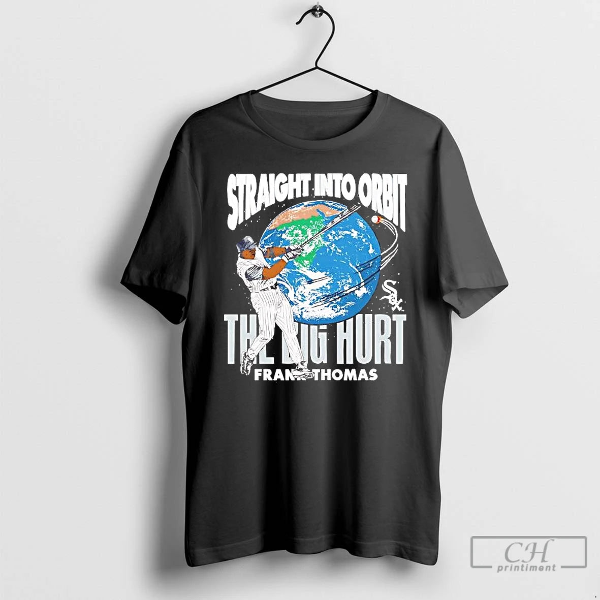 Premium Frank Thomas Straight Into Orbit The Big Hurt Chicago White Sox T Shirts Sweater Hoodie, Sweatshirt | DripVista.com