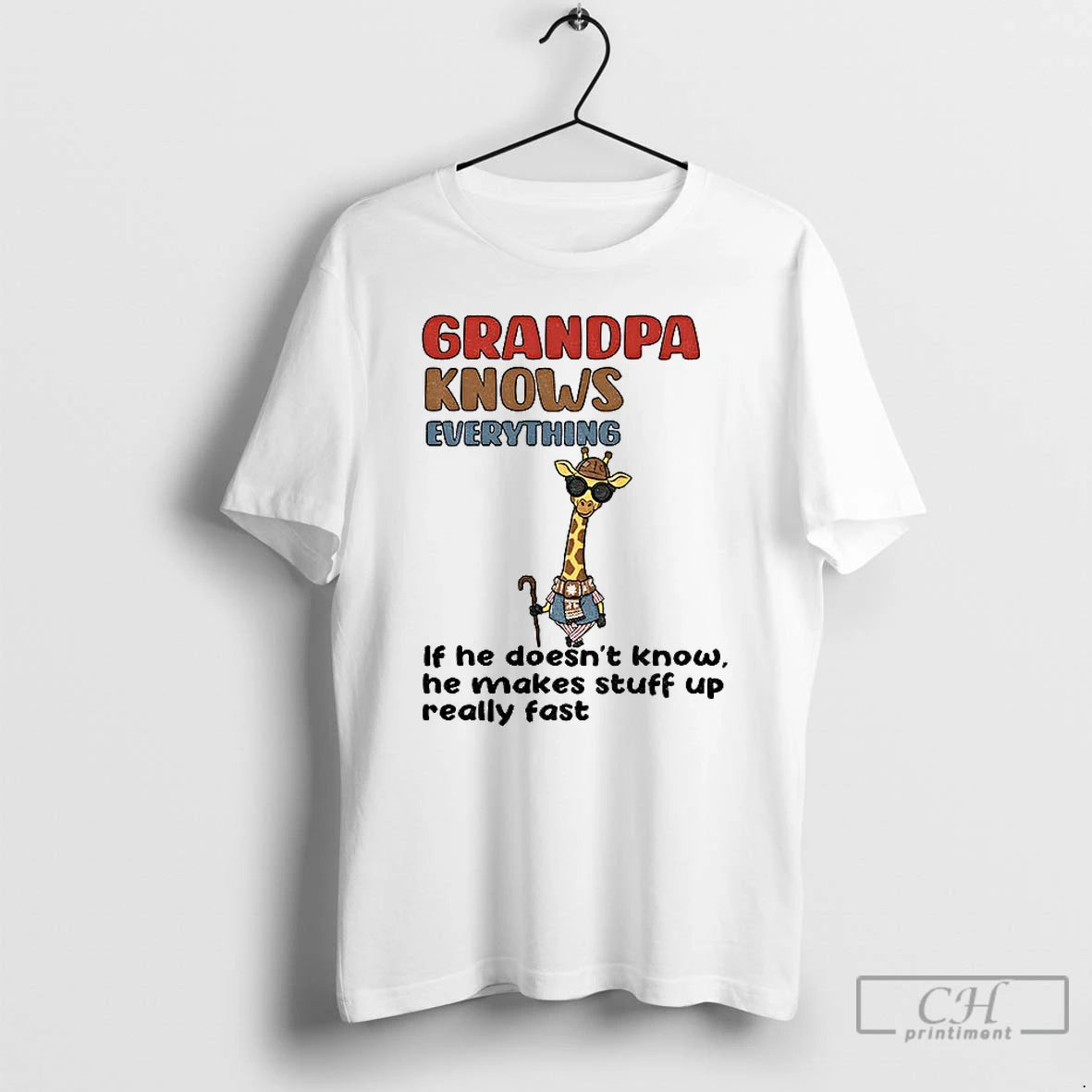 Premium Giraffe Grandpa Knows Everything If He Doesnt Know He Makes Stuff Up Really Fast T-Shirts, Hoodie, Sweatshirt