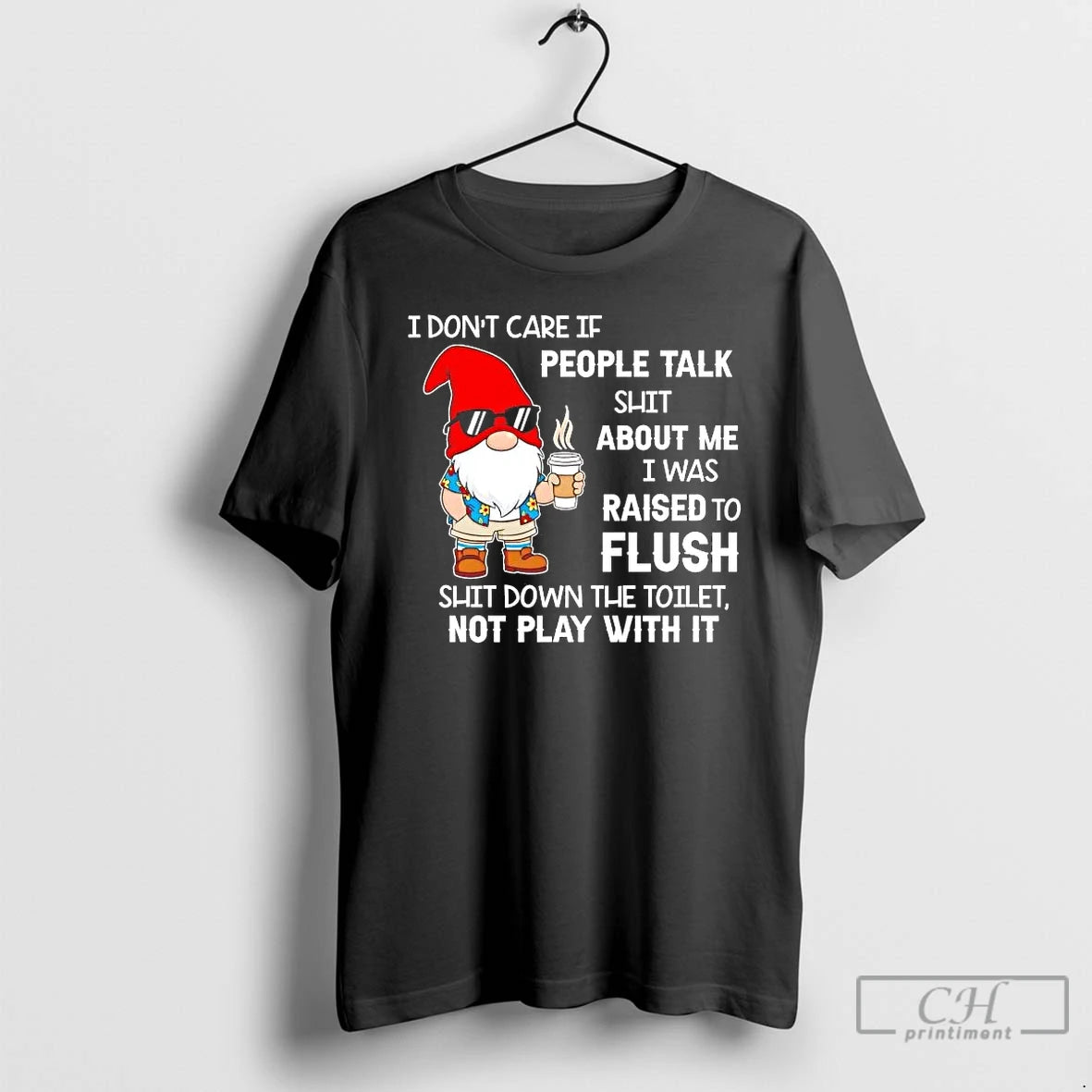 Premium Gnome I Dont Care If People Talk Shit About Me T-Shirts, Hoodie, Sweatshirt | DripVista.com