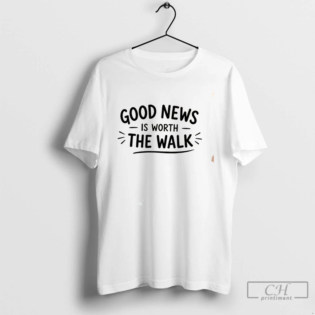 Premium Good News Is Worth The Walk Vintage Tee