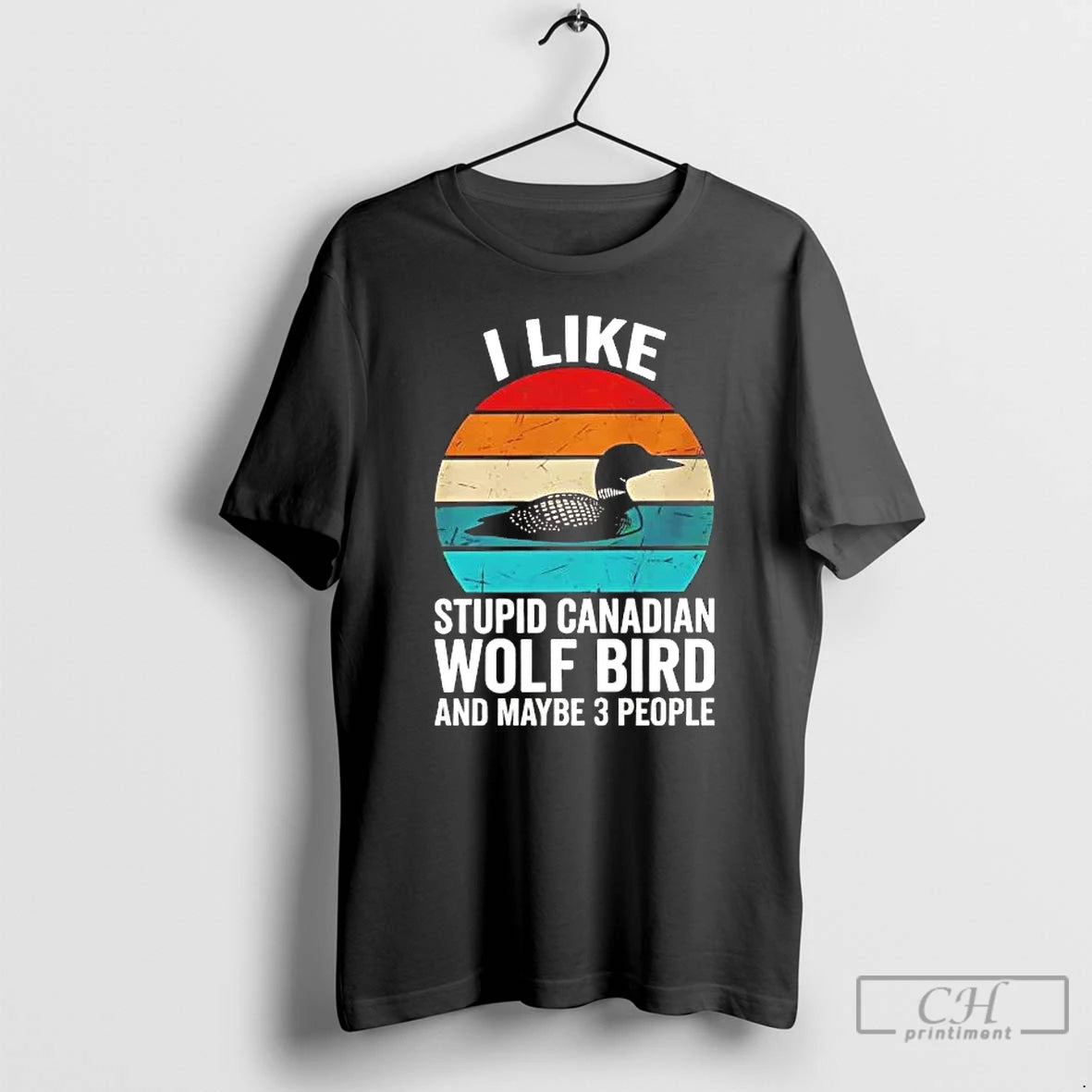 Premium Goose I Like Stupid Canadian Wolf Bird And Maybe 3 People T Shirts Sweater Hoodie, Sweatshirt | DripVista.com