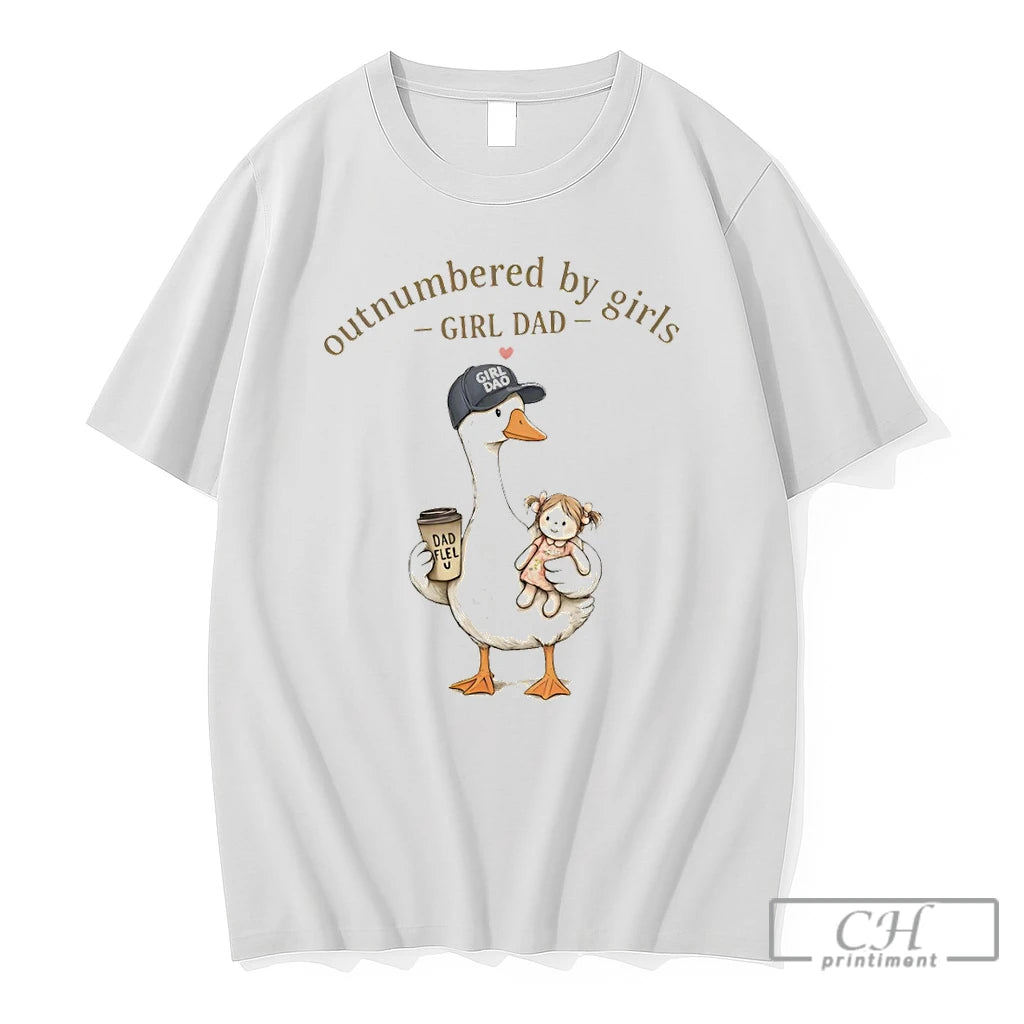 Premium Goose And Doll Outnumbered By Girls Girl Dad