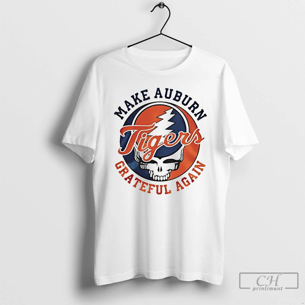 Premium Grateful Dead Make Auburn Tigers Grateful Again T-Shirts, Hoodie, Sweatshirt | DripVista.com