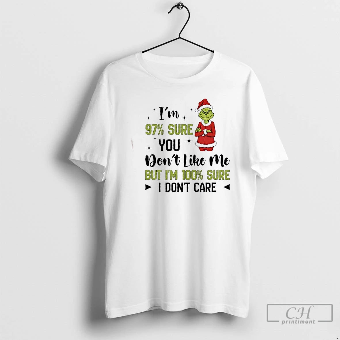Premium Grinch 97 Sure You Dont Like Me But Im 100 Sure I Dont Care T-Shirts, Hoodie, Sweatshirt | DripVista.com