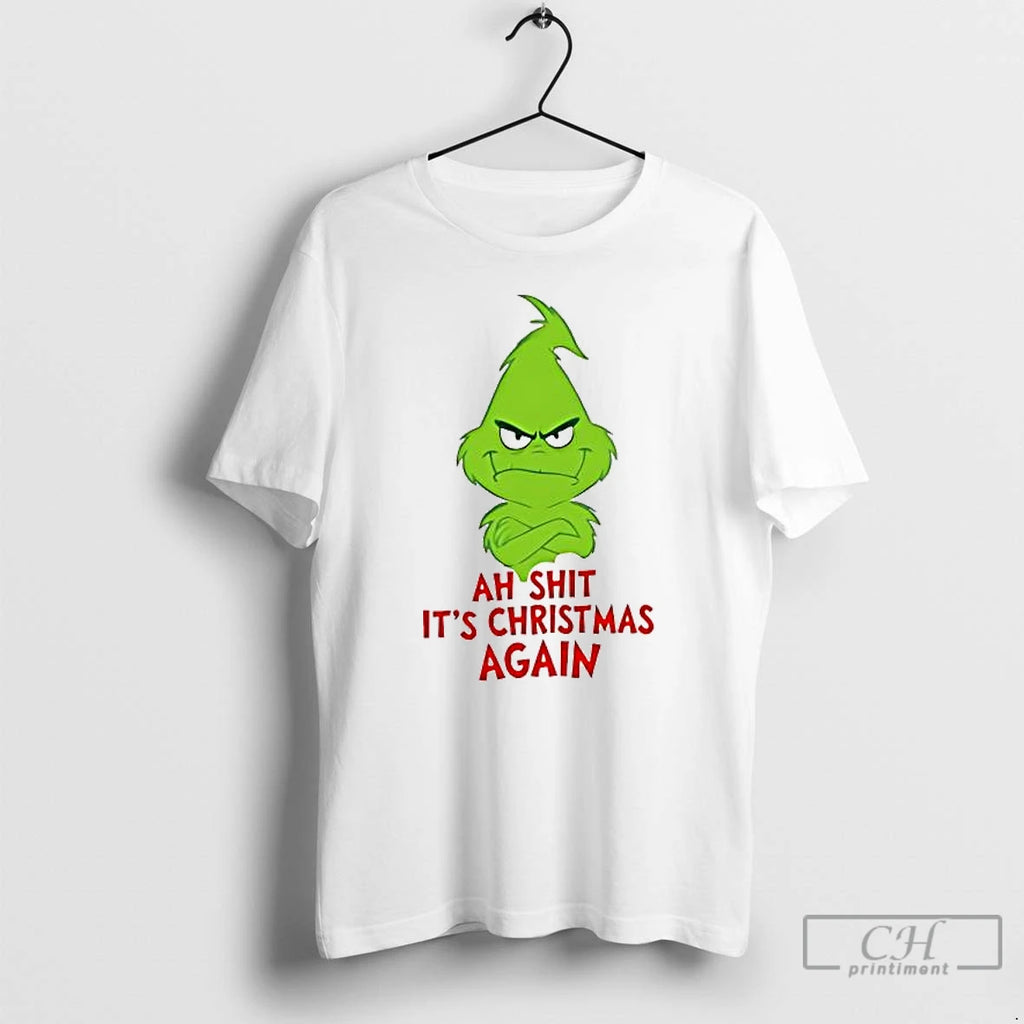 Premium Grinch Ah Shit Its Christmas Again Trends Stylish T-Shirts, Hoodie, Sweatshirt | DripVista.com