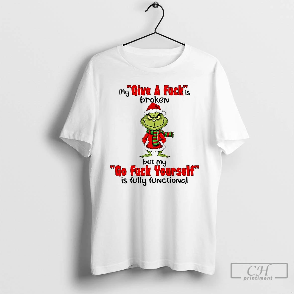 Premium Grinch Christmas My Give A Fuck Is Broken But My Go Fuck Yourself Is T-Shirts, Hoodie, Sweatshirt | DripVista.com