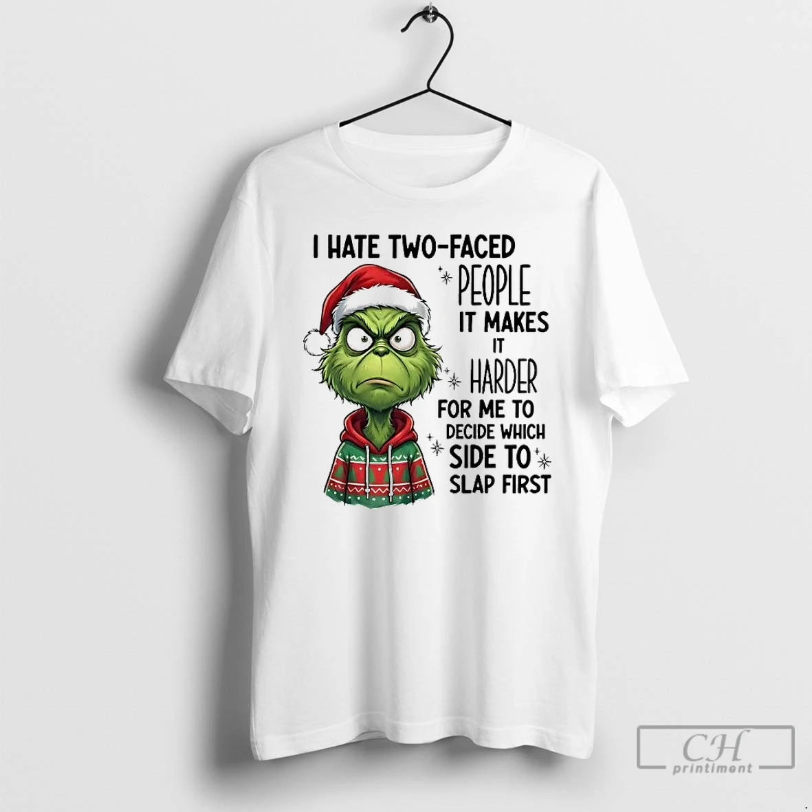 Premium Grinch I Hate Two Faced People It Makes It Harder For Me T Shirts Hoodie, Sweatshirt | DripVista.com