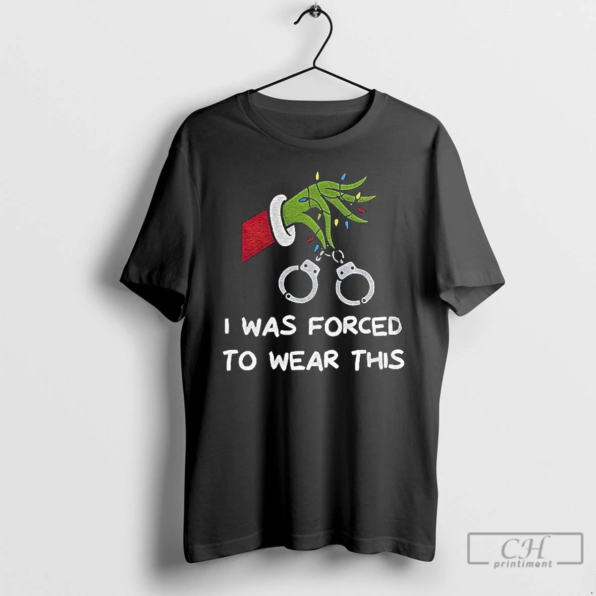 Premium Grinch I Was Forced To Wear This Merry Christmas T-Shirts, Hoodie, Sweatshirt | DripVista.com