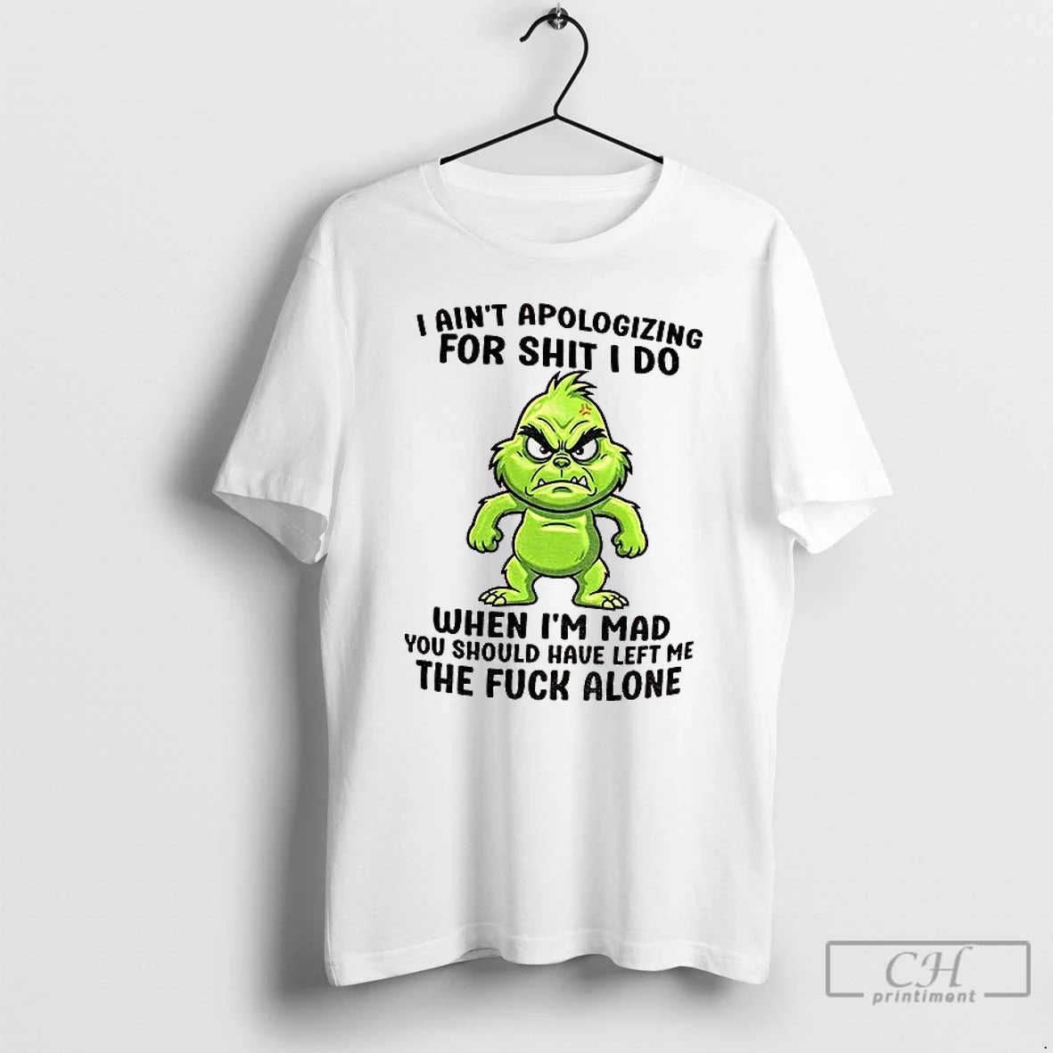 Premium Grinch Santa I Aint Apologizing For Shit I Do When Im Mad You Should T-Shirts, Hoodie, Sweatshirt | DripVista.com