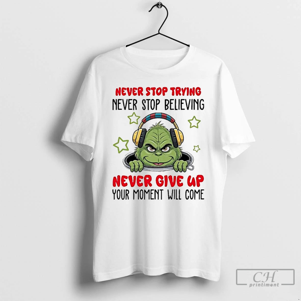 Premium Grinch Never Stop Trying Never Stop Believing T-Shirts, Hoodie, Sweatshirt | DripVista.com
