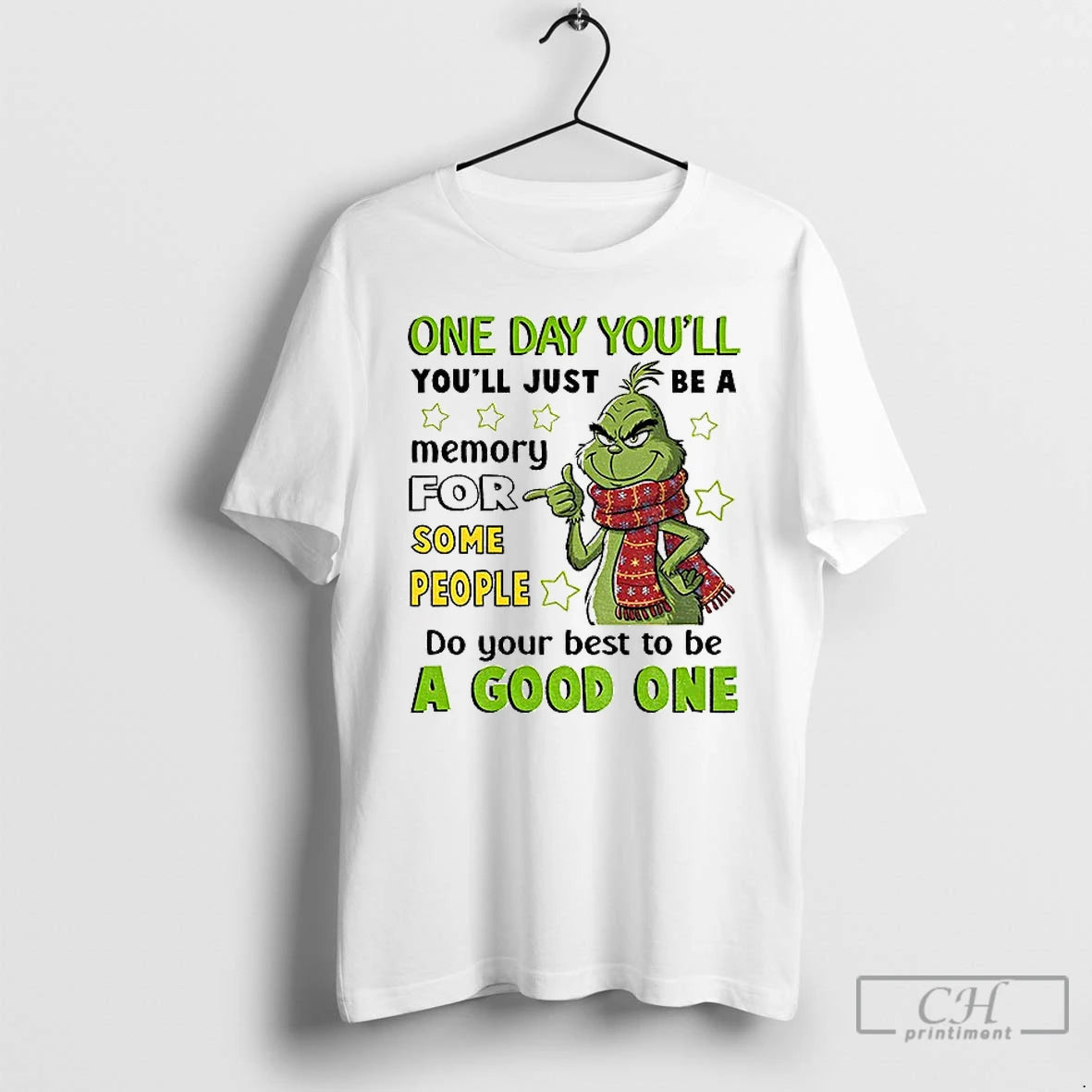Premium Grinch One Day Youll Youll Just Be A Memory For Some People Do Your T-Shirts, Hoodie, Sweatshirt | DripVista.com