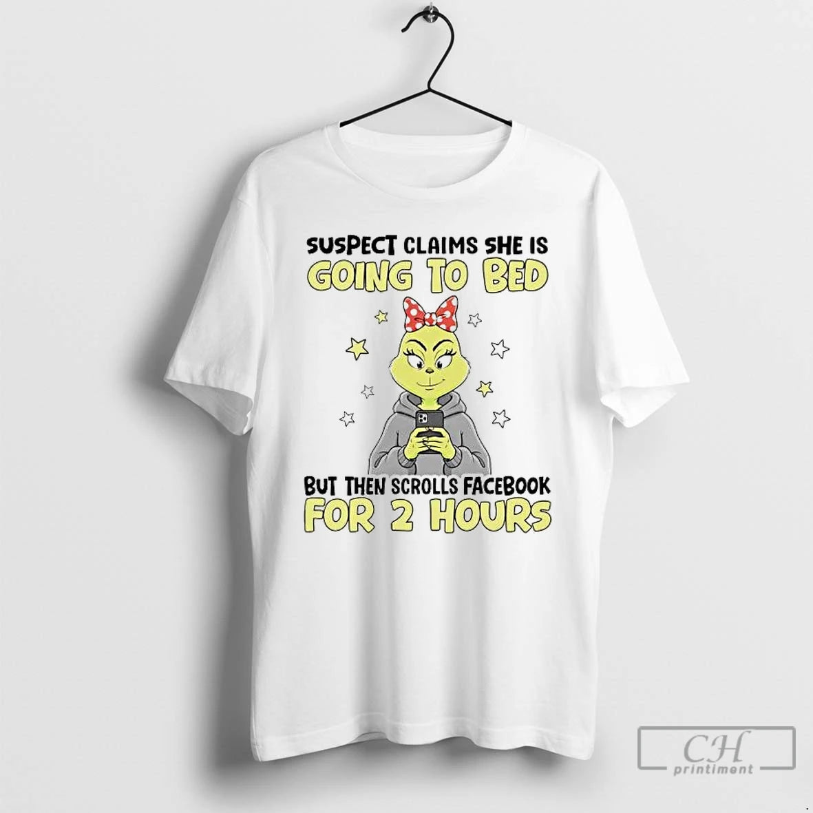 Premium Grinch Suspect Claims She Is Going To Bed But Then Scrolls Facebook T Shirts Hoodie, Sweatshirt | DripVista.com