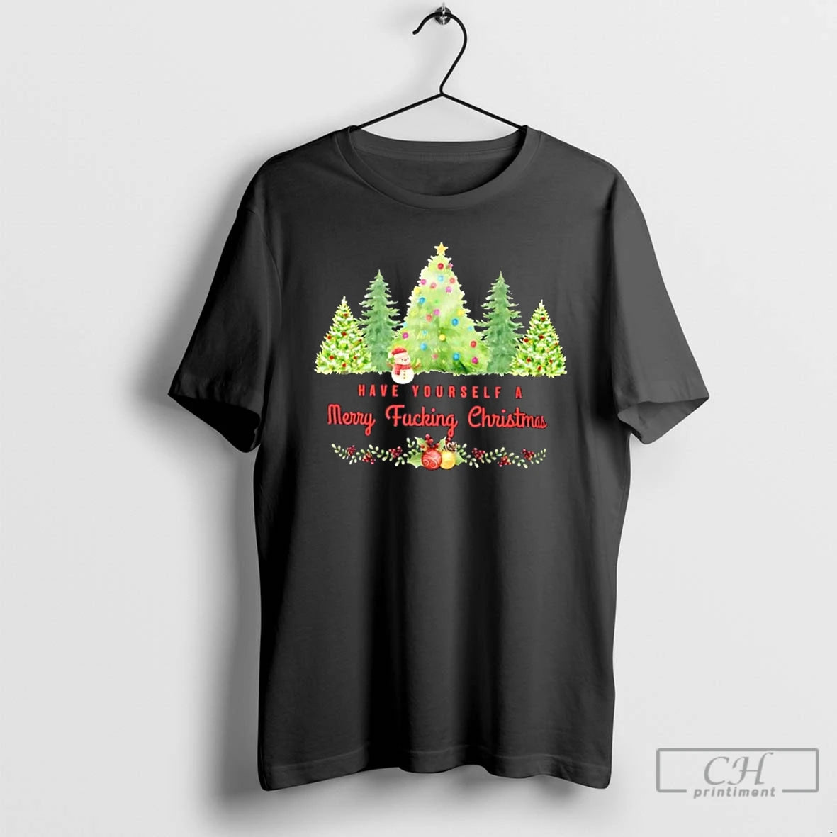 Premium Have Yourself A Merry Fuking Christmas Trees T-Shirts, Hoodie, Sweatshirt | DripVista.com