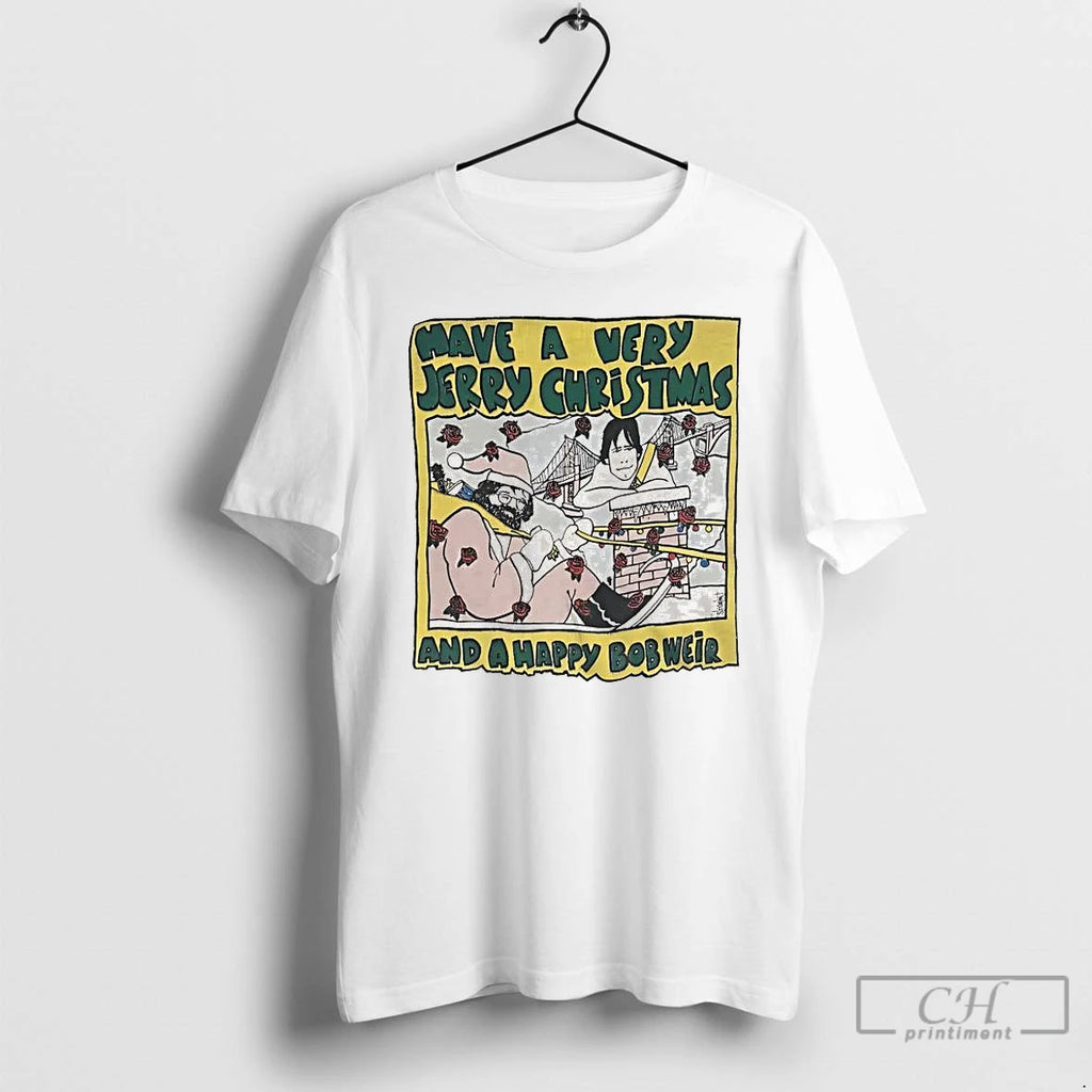 Premium Have A Very Jerry Christmas And A Happy Bob Weir T-Shirts, Hoodie, Sweatshirt | DripVista.com
