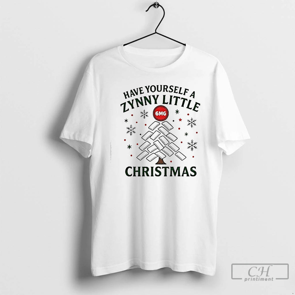 Premium Have Yourself A Zynny Little Christmas T-Shirts, Hoodie, Sweatshirt | DripVista.com