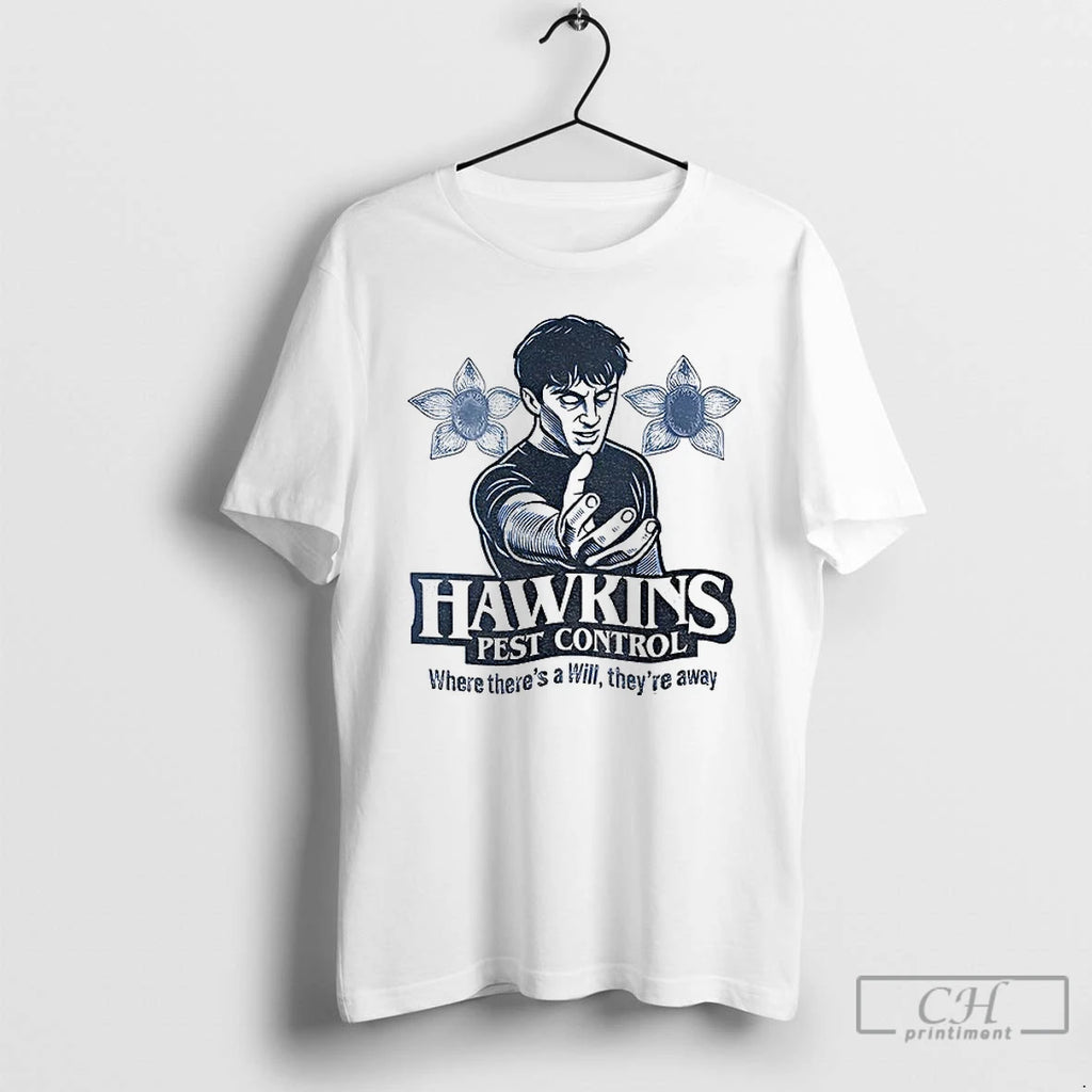 Premium Hawkins Pest Control Where Theres A Will Theyre Away T-Shirts, Hoodie, Sweatshirt | DripVista.com