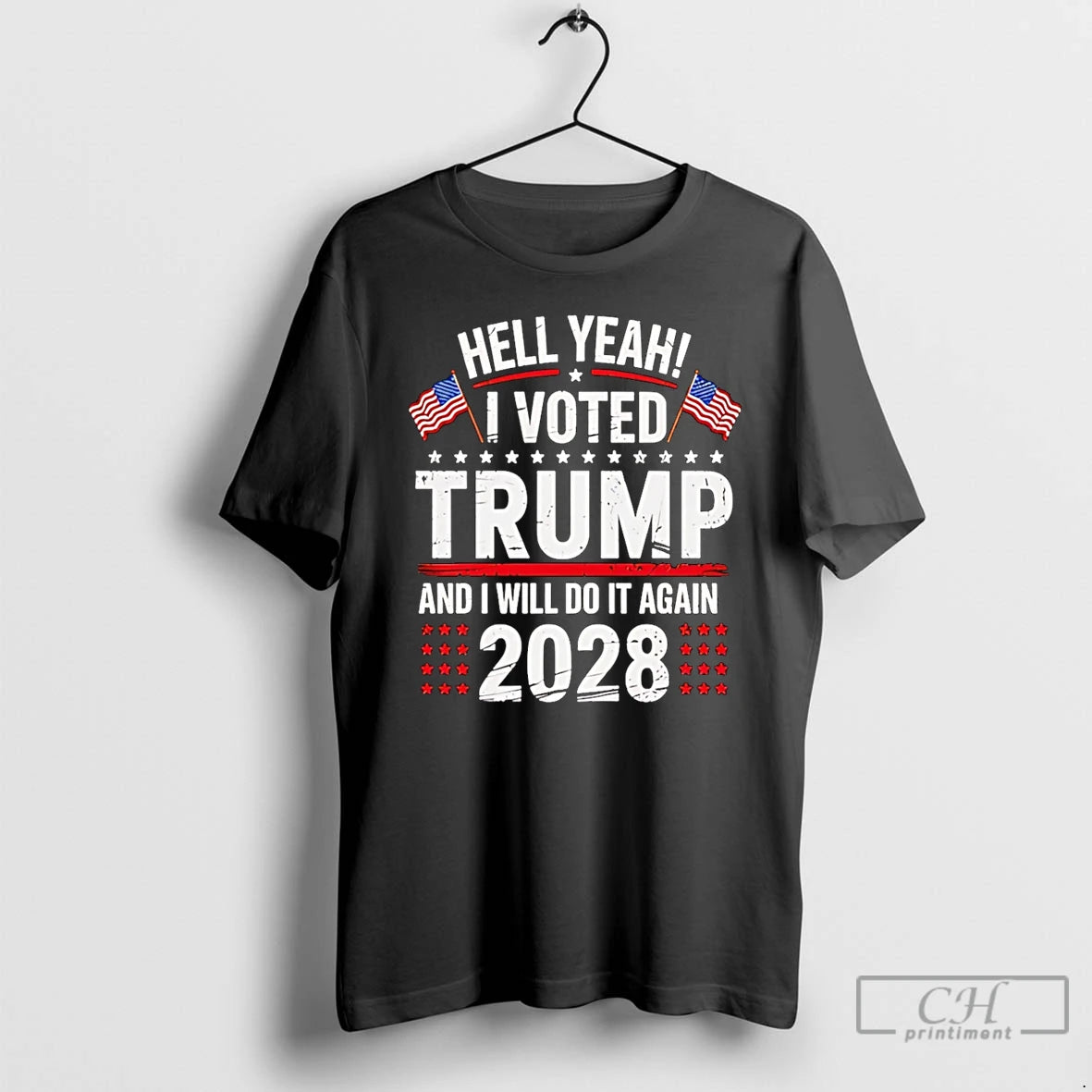Premium Hell Yeah I Voted Trump And I Will Do It Again Trump 2028