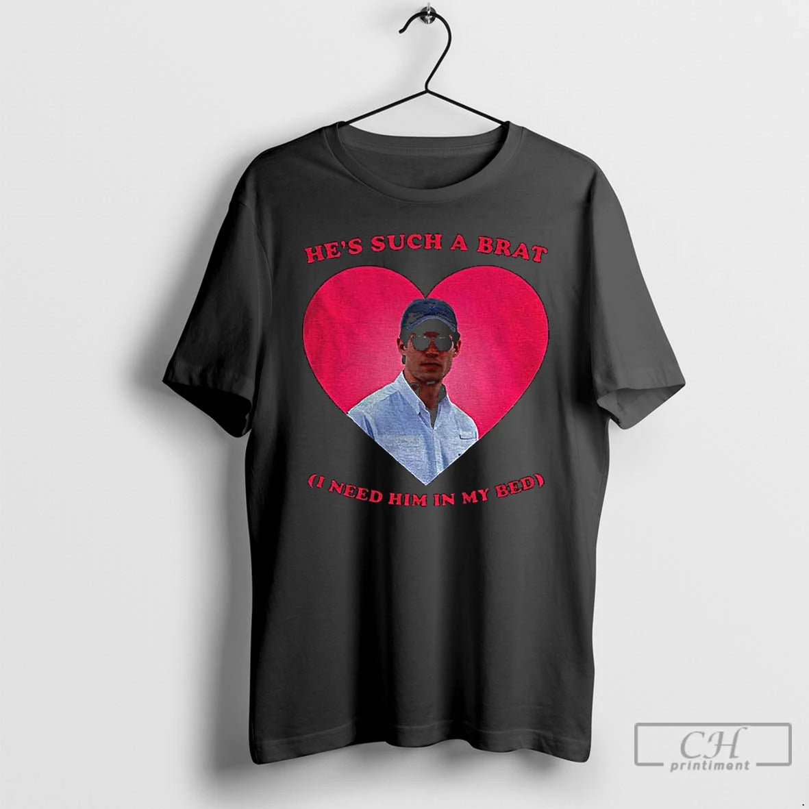 Premium Hes Such A Brat I Need Him In My Bed Pink Heart T Shirts Hoodie, Sweatshirt | DripVista.com