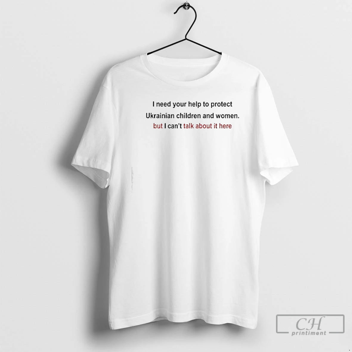 Premium I Need Your Help To Protect Ukrainian Children And Women But I Cant Talk T-Shirts, Hoodie, Sweatshirt | DripVista.com