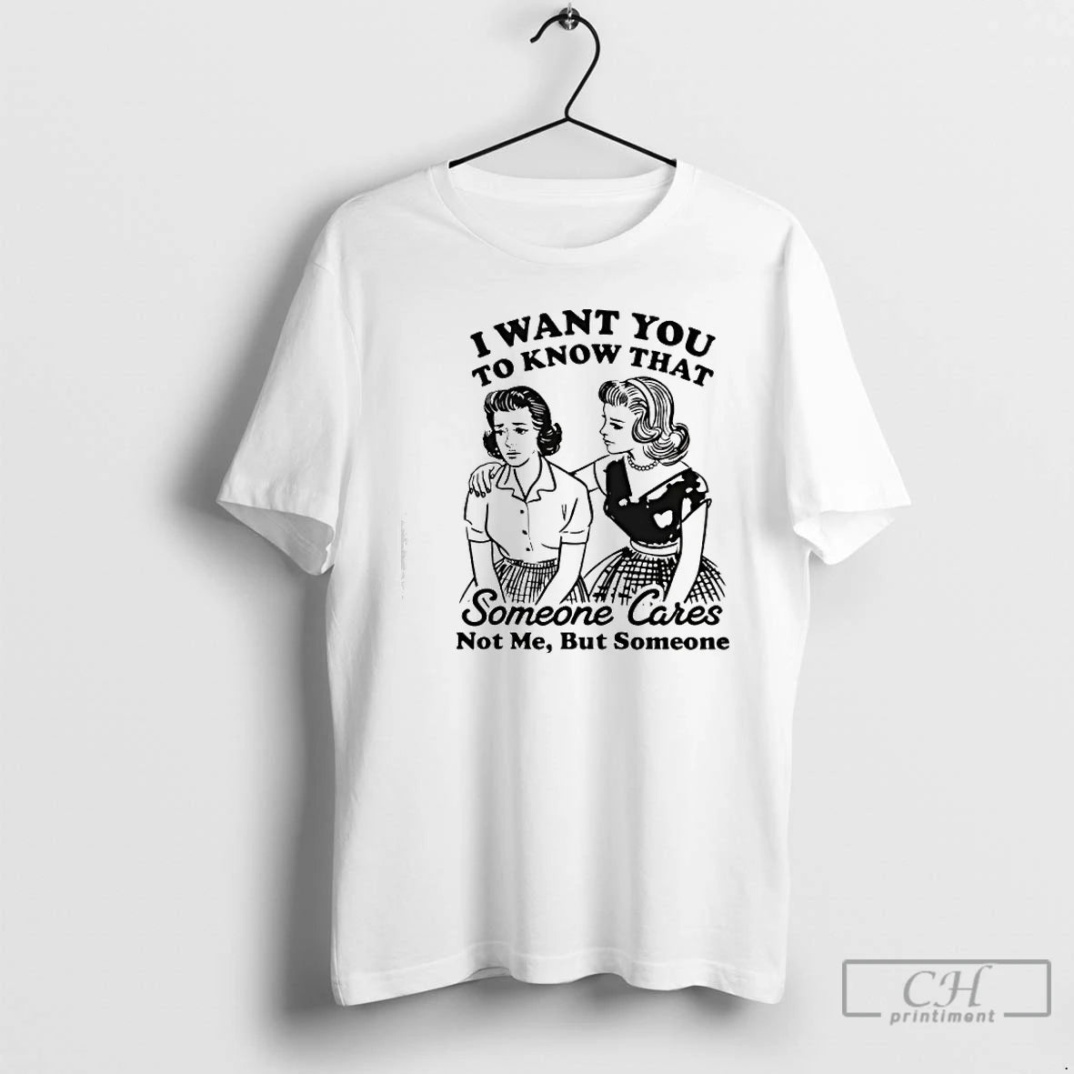 Premium I Want You To Know That Someone Graphic T-Shirts, Hoodie, Sweatshirt | DripVista.com