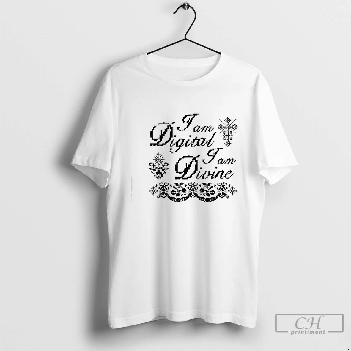 Premium I Am Digital I Am Divine T-Shirts, Hoodie, Sweatshirt | DripVista.com
