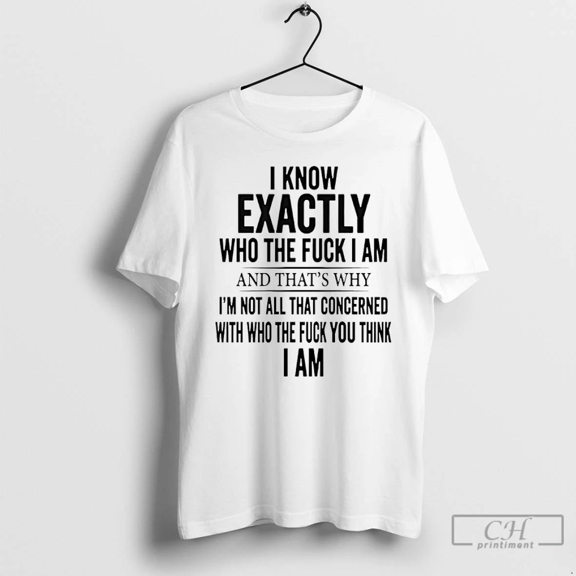 Premium I Know Exactly Who The Fuck I Am And Thats Why Im Not All T-Shirts, Hoodie, Sweatshirt | DripVista.com