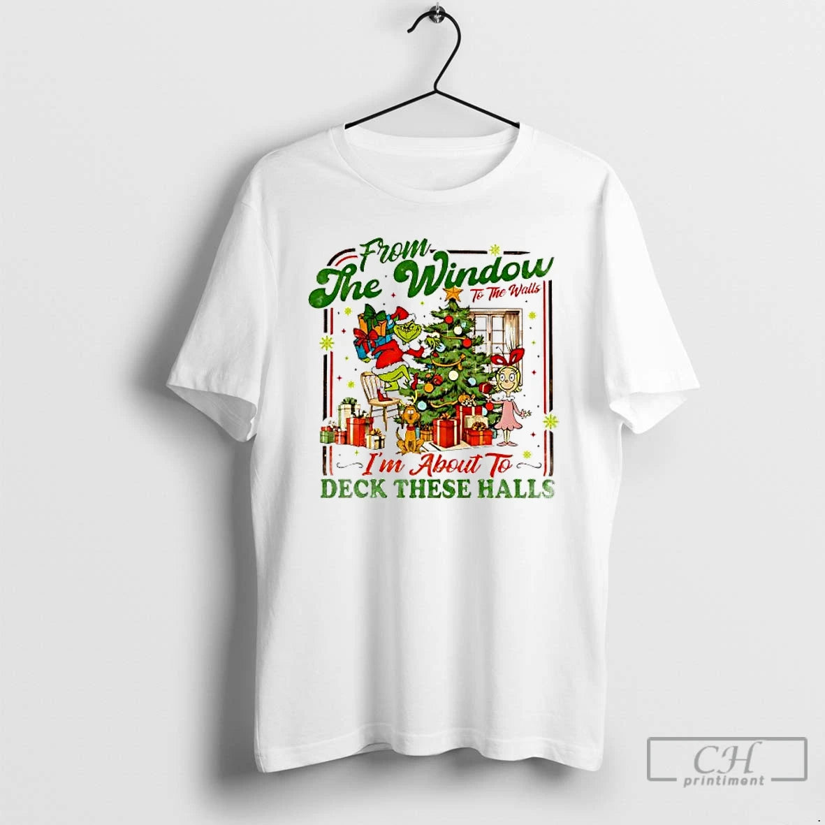 Premium Im About To Deck These Halls Christmas Song Grinch Xmas Trends Stylish T Shirts Hoodie, Sweatshirt | DripVista.com
