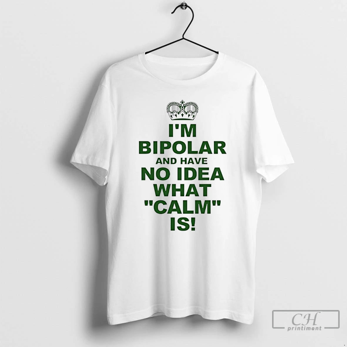 Premium Im Bipolar And Have No Idea What Calm Is T-Shirts, Hoodie, Sweatshirt | DripVista.com