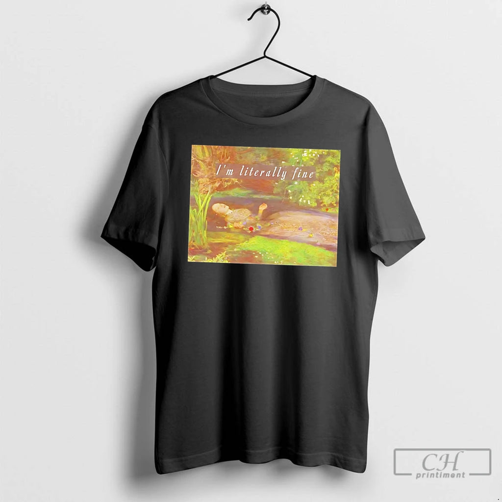 Premium Im Literally Fine Drowning Princess Tee