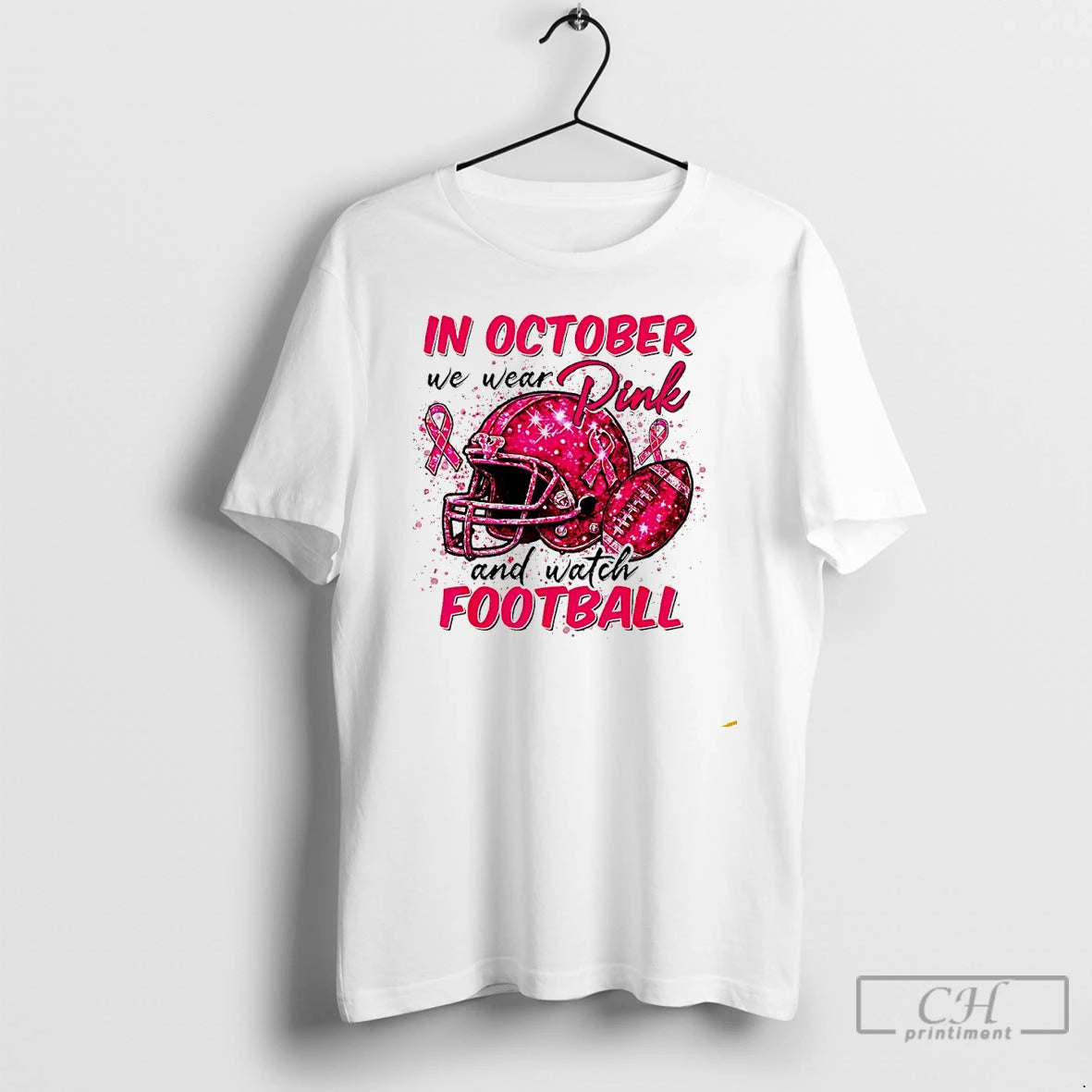 Premium In October We Wear Pink And Watch Football Breast Cancer Awareness T Shirts