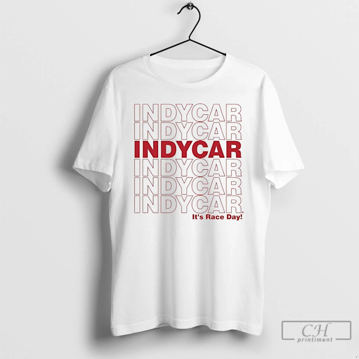 Premium Indycar Its Race Day T-Shirts, Hoodie, Sweatshirt | DripVista.com