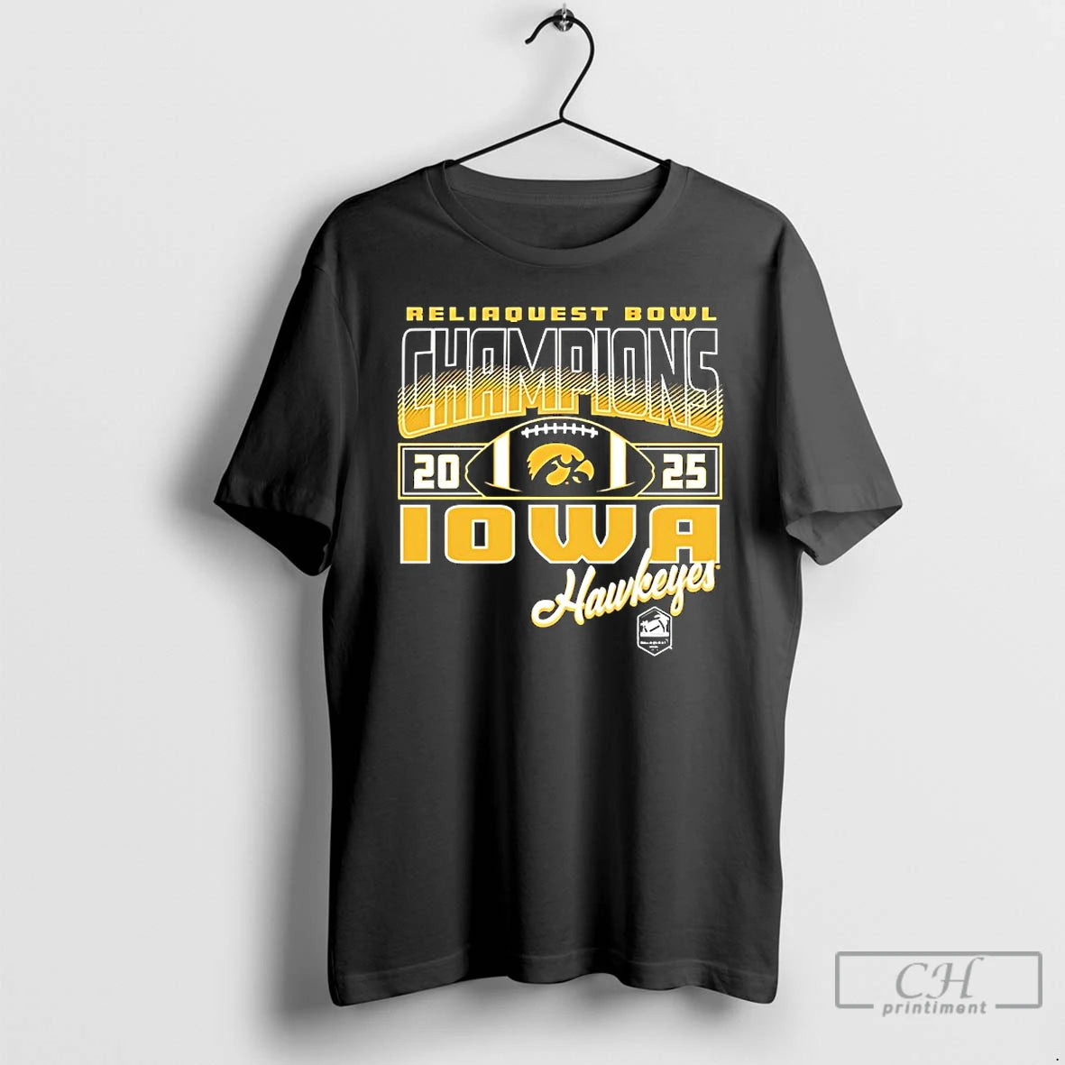 Premium Iowa Hawkeyes 2025 Reliaquest Bowl Champions T-Shirts, Hoodie, Sweatshirt | DripVista.com
