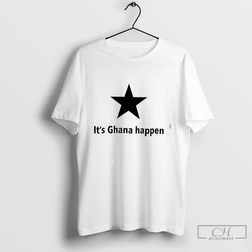 Premium Its Ghana Happen Tee