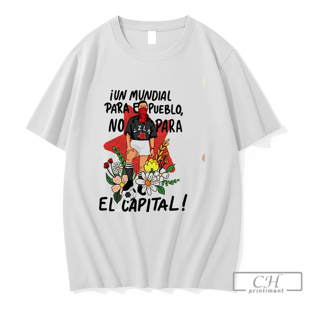 Premium Iun Mundial Para El Pueblo No Para El Capitan Tee