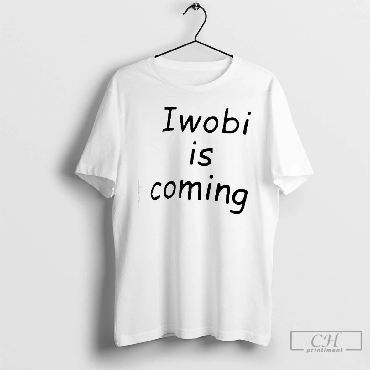 Premium Iwobi Is Coming T-Shirts, Hoodie, Sweatshirt | DripVista.com