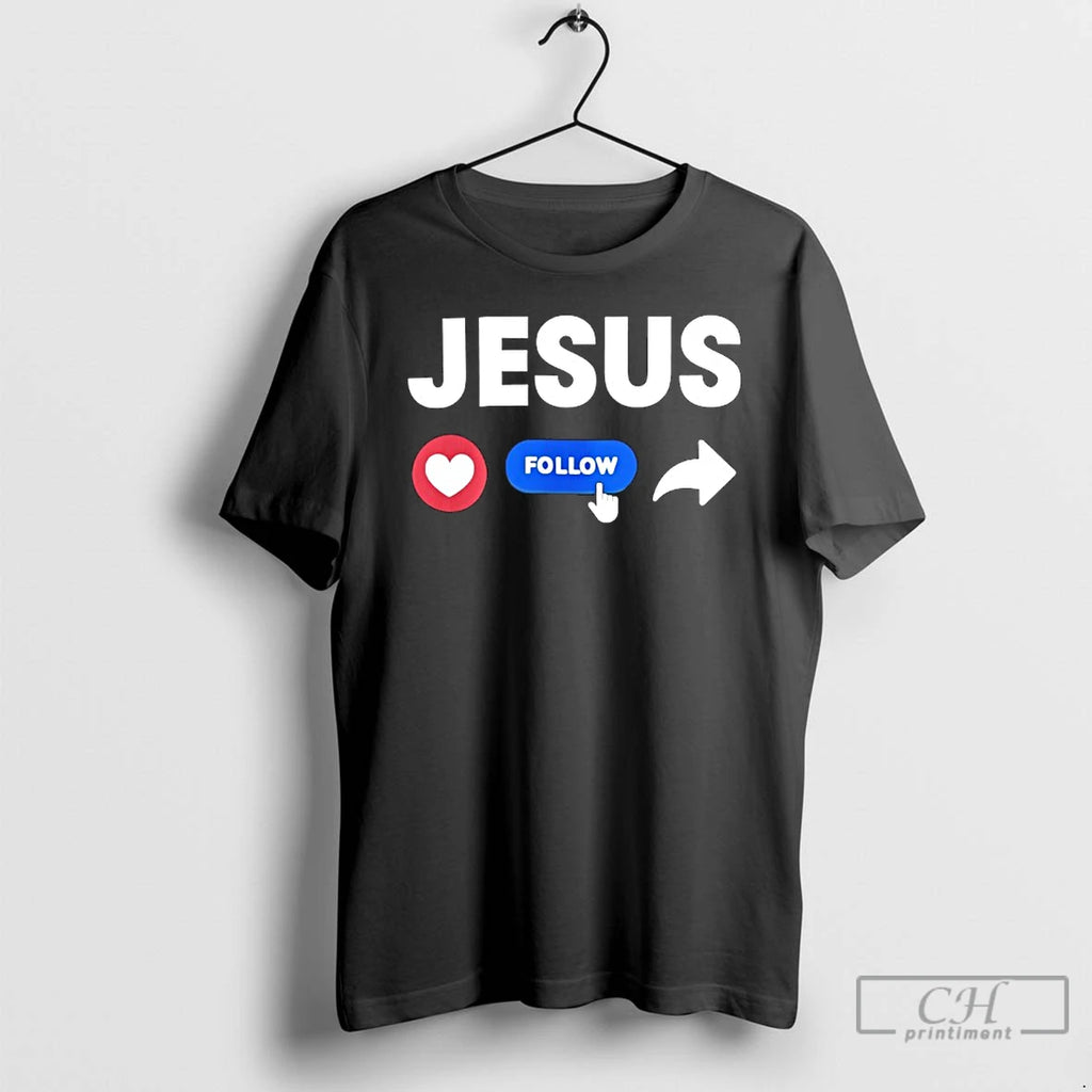 Premium Jesus Love Follow Share T-Shirts, Hoodie, Sweatshirt | DripVista.com
