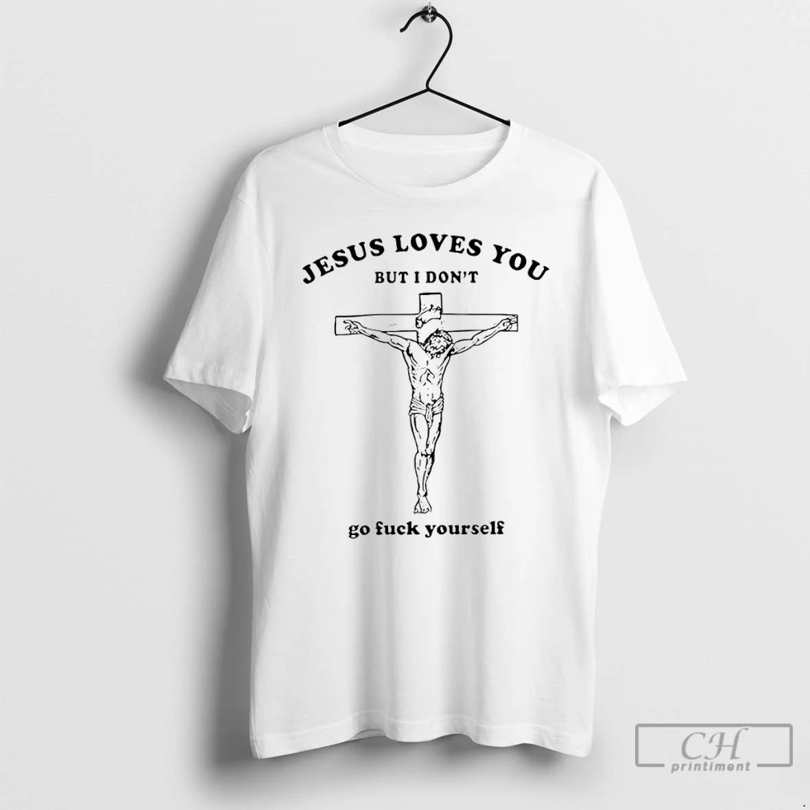 Premium Jesus Love You But I Dont Go Fck Yourself T-Shirts, Hoodie, Sweatshirt | DripVista.com
