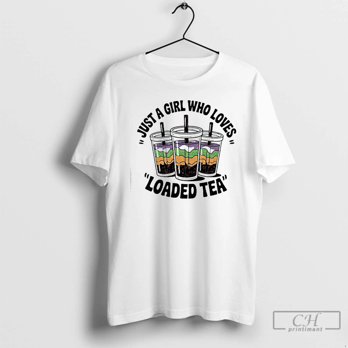 Premium Just A Girl Who Loves Loaded Tea Graphic T-Shirts, Hoodie, Sweatshirt | DripVista.com