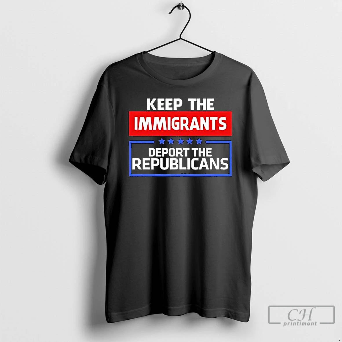 Premium Keep The Immigrants Deport The Republicans T-Shirts, Hoodie, Sweatshirt | DripVista.com