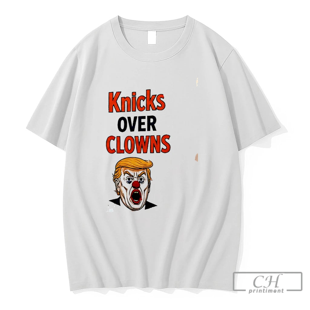 Premium Knicks Over Clowns Trump Funny Tee