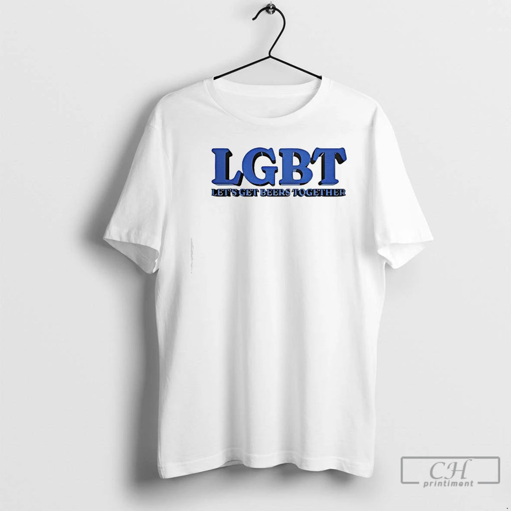 Premium Lgbt Lets Get Beer Together Funny T-Shirts, Hoodie, Sweatshirt | DripVista.com